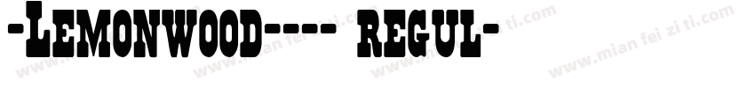 -Lemonwood---- regul字体转换